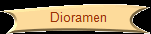 Dioramen